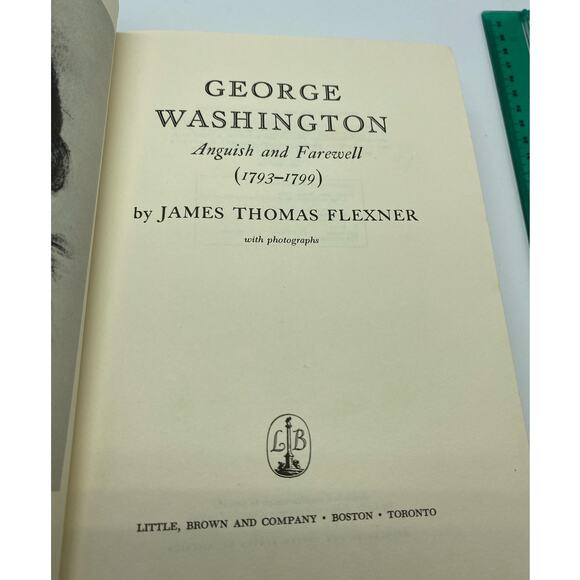 First‎ Edition George Washington Anguish and Farewell by James Thomas Flexner - Picture 7 of 8